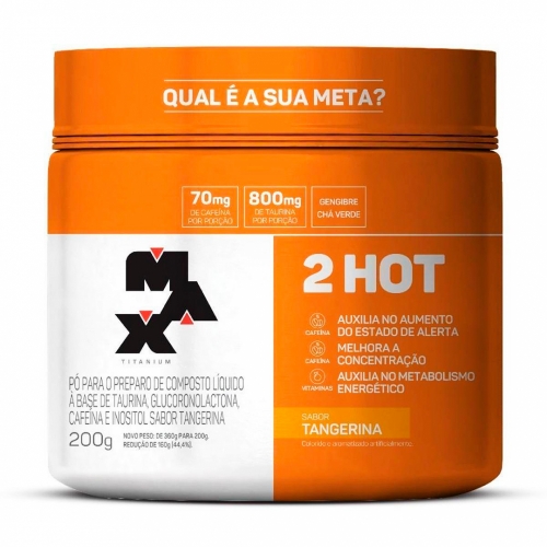 2 Hot Sabor Tangerina (200g) - Max Titanium